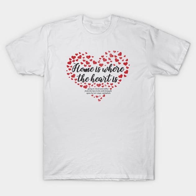 I heart home T-Shirt by Fushiznick